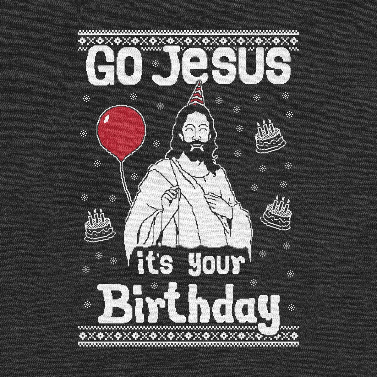 Go Jesus Birthday Ugly Christmas Sweater Frauen Sweatshirt